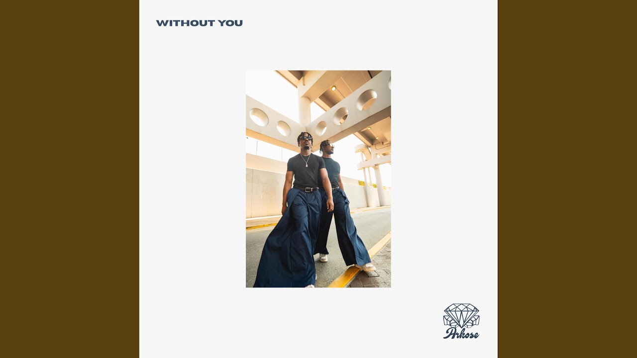 Arkose — Without You